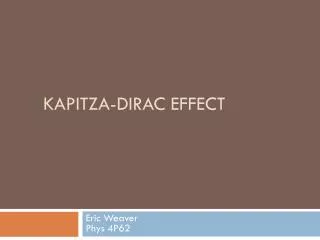 Kapitza-Dirac Effect