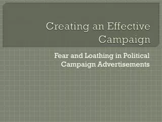 Creating an Effective Campaign