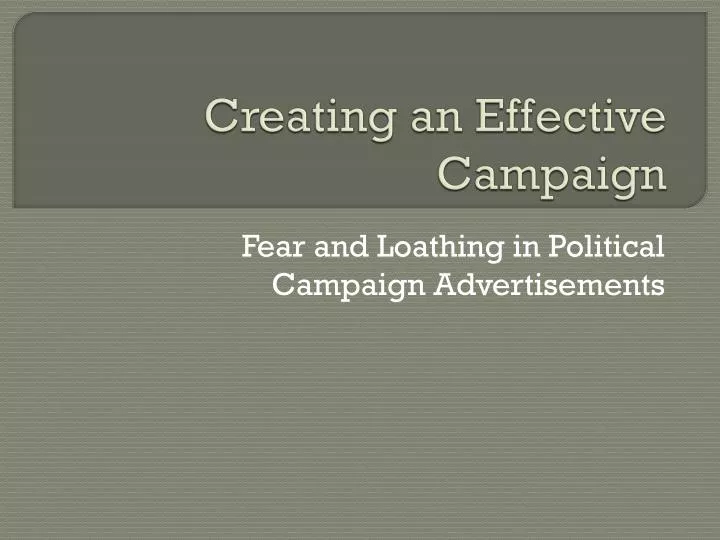 creating an effective campaign