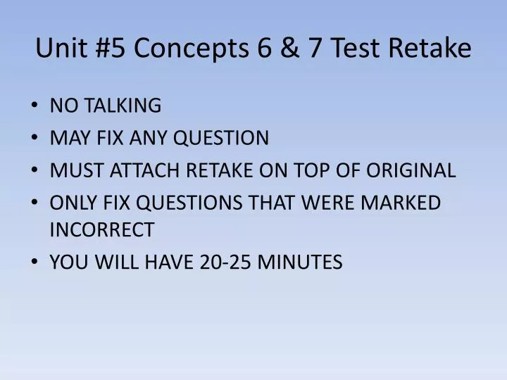 unit 5 concepts 6 7 test retake