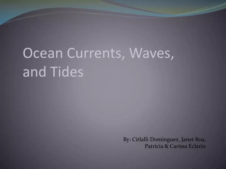ocean currents waves and tides