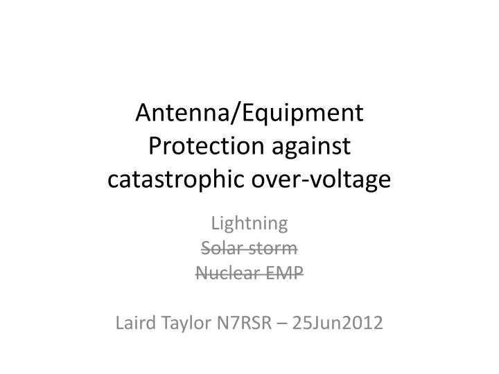 antenna equipment protection against catastrophic over voltage