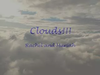 Clouds!!!
