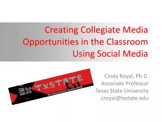 Creating Collegiate Media Opportunities in the Classroom Using Social Media