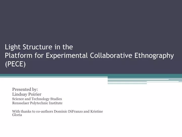 light structure in the platform for experimental collaborative ethnography pece