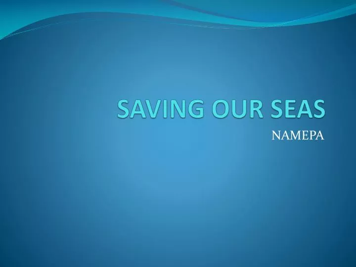 saving our seas