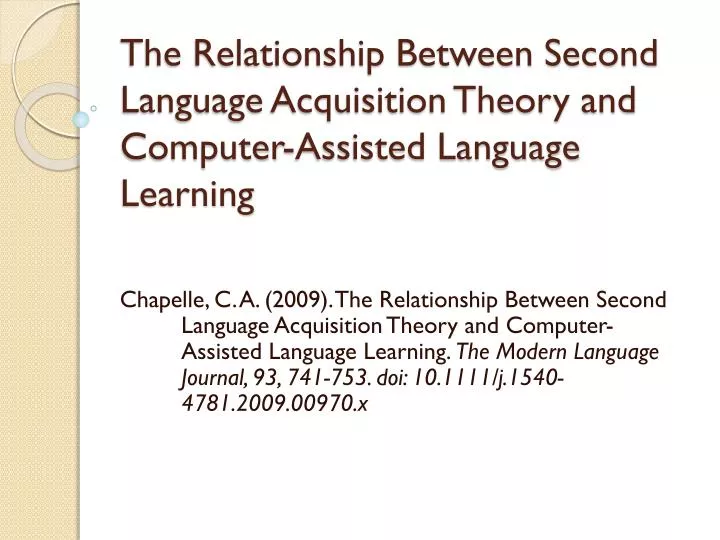 the relationship between second language acquisition theory and computer assisted language learning