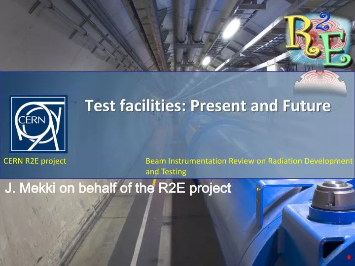 test facilities present and future
