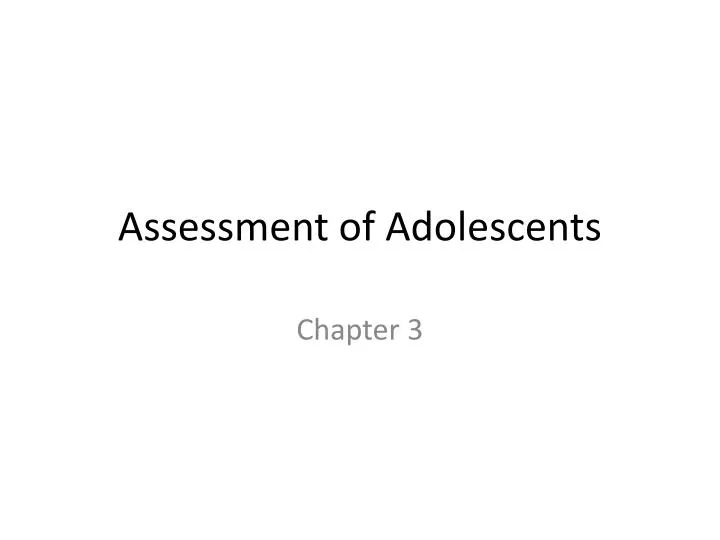 assessment of adolescents