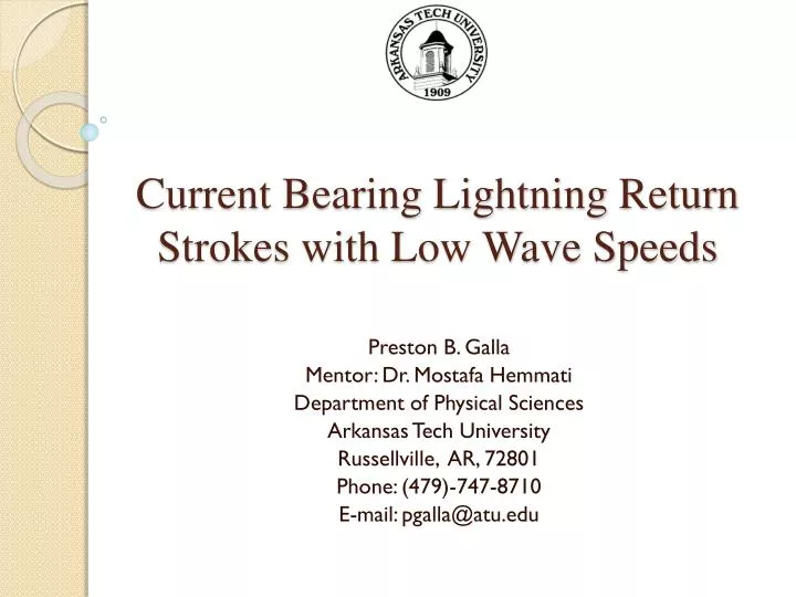 current bearing lightning return strokes with low wave speeds
