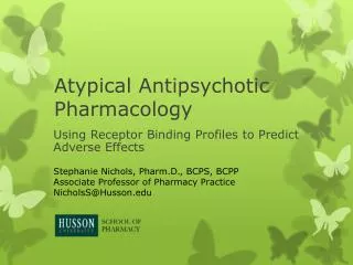 Atypical Antipsychotic Pharmacology