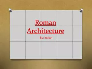 Roman Architecture