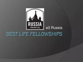 Best Life fellowships