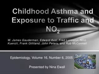 Childhood Asthma and Exposure to Traffic and NO 2