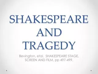 SHAKESPEARE AND TRAGEDY