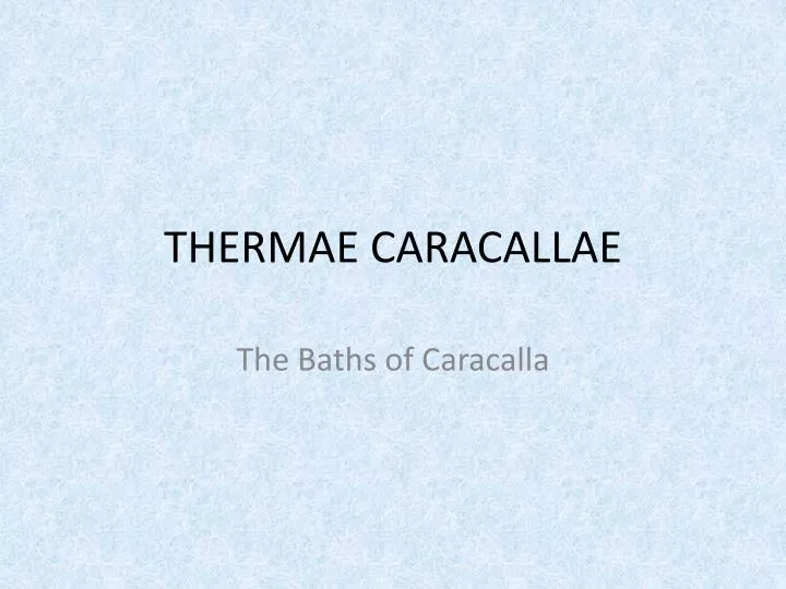 thermae caracallae