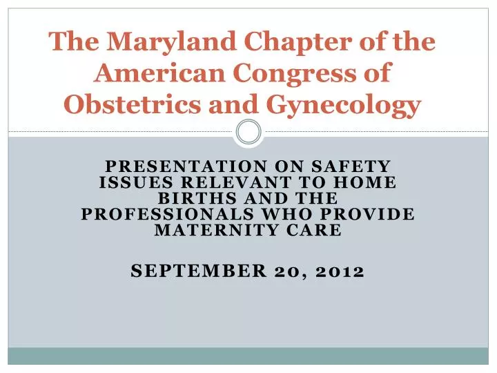 the maryland chapter of the american congress of obstetrics and gynecology