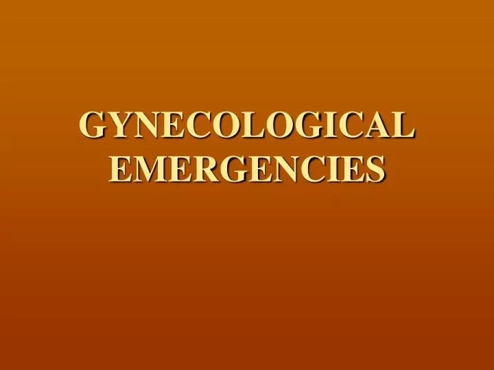 gynecological emergencies