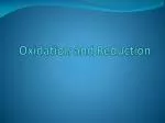 Oxidation and Reduction - slide 1