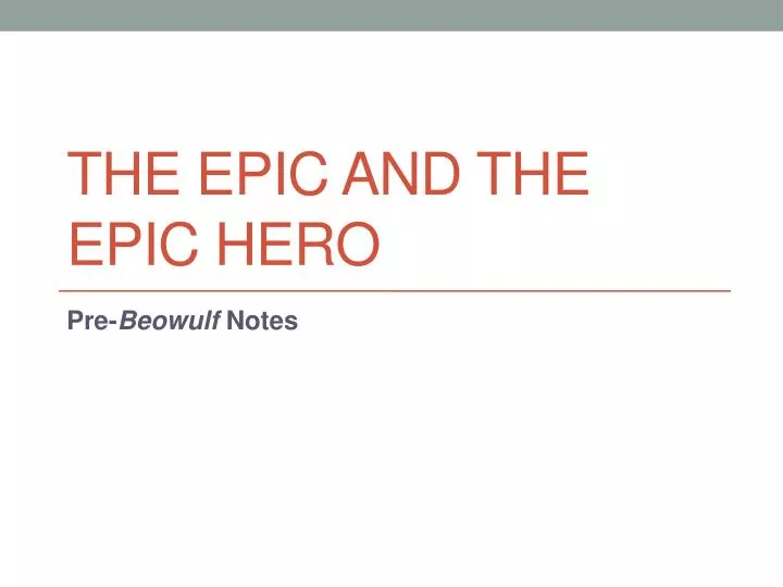 the epic and the epic hero
