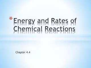 Energy and Rates of Chemical Reactions