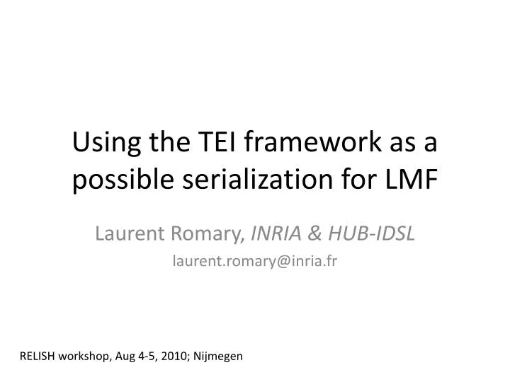 using the tei framework as a possible serialization for lmf