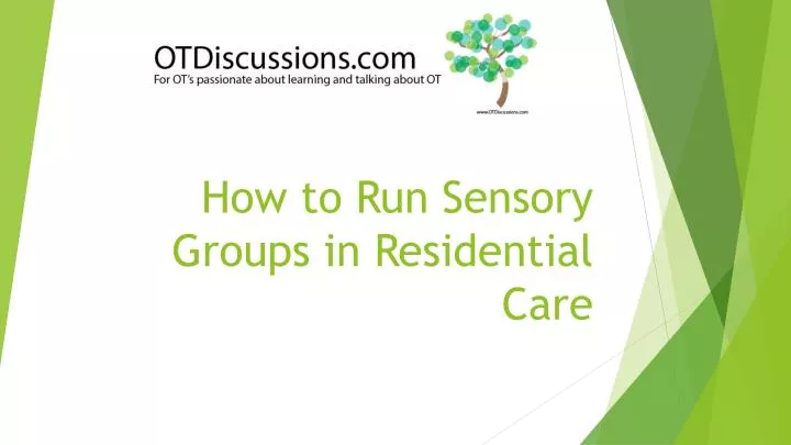 how to run sensory groups in residential care