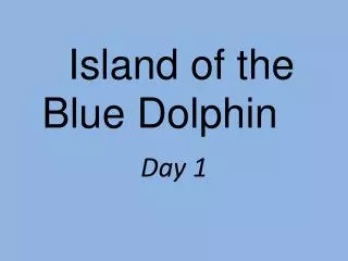 Island of the Blue Dolphin