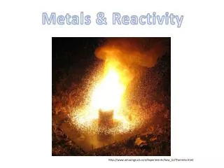 Metals &amp; Reactivity