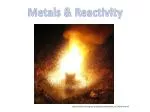 Metals &amp; Reactivity - slide 1