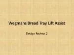 Wegmans Bread Tray Lift Assist - slide 1