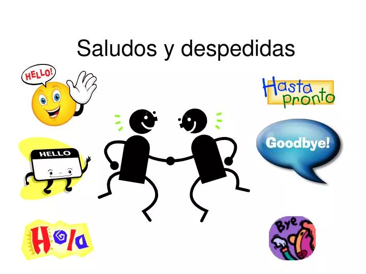 saludos y despedidas