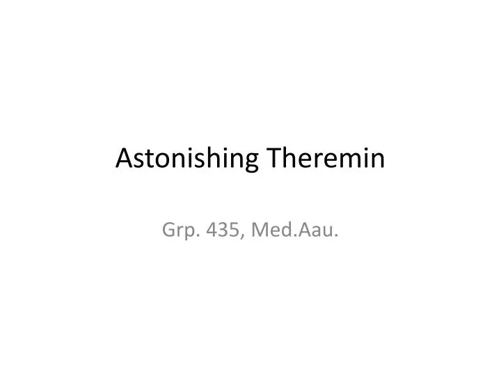 astonishin g theremin