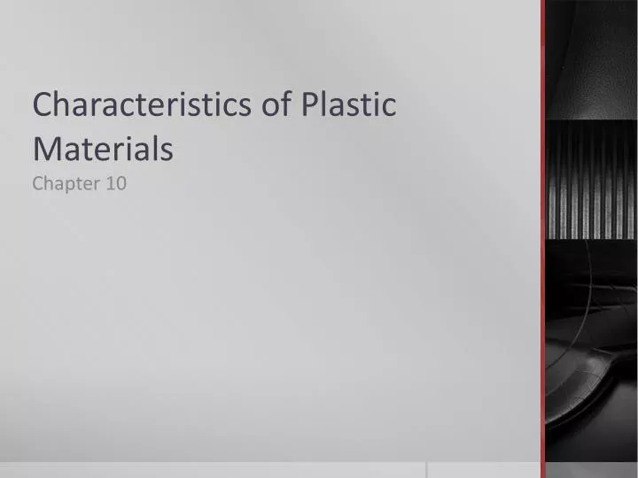 characteristics of plastic materials