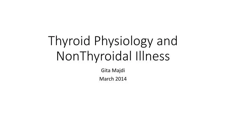 thyroid physiology and nonthyroidal illness