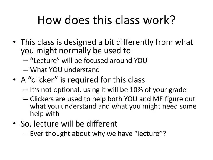 how does this class work