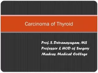 Carcinoma of Thyroid