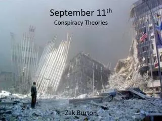 September 11 th Conspiracy Theories