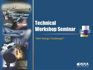 Technical Workshop Seminar