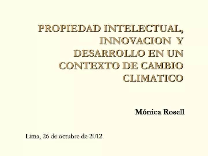 propiedad intelectual innovacion y desarrollo en un contexto de cambio climatico