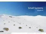Small Systems Chapter 8
