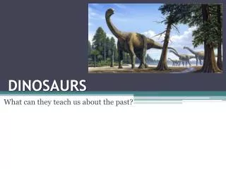 dinosaurs
