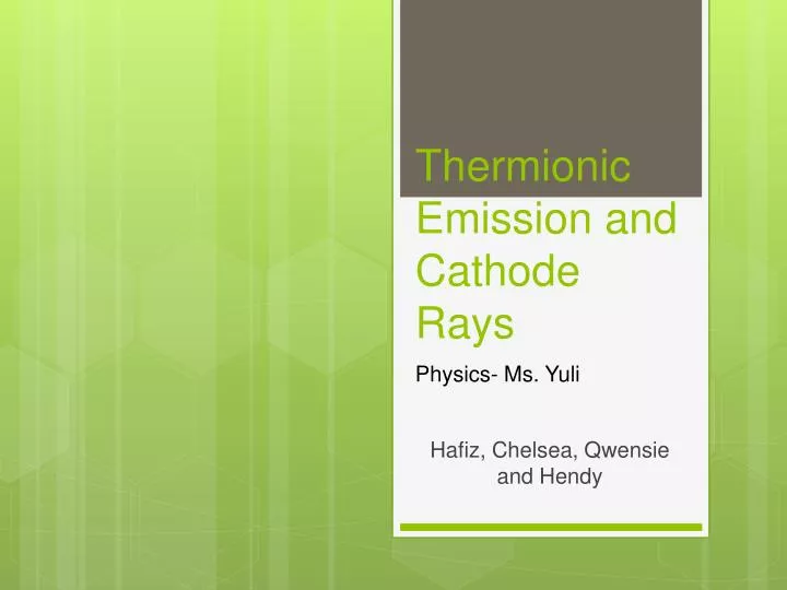 thermionic emission and cathode rays