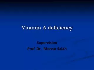 Vitamin A deficiency