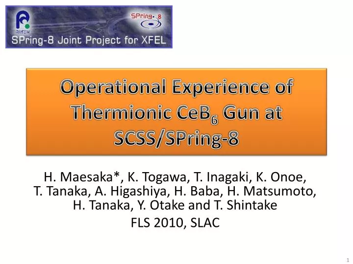 operational experience of thermionic ceb 6 gun at scss spring 8