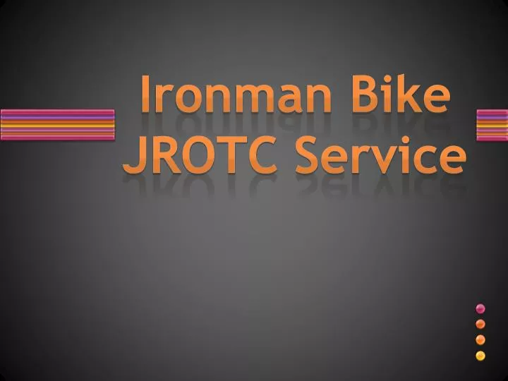ironman bike jrotc service