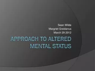 Approach to Altered Mental Status