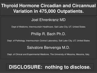 Thyroid Hormone Circadian and Circannual Variation in 475,000 Outpatients.
