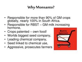 Why Monsanto?