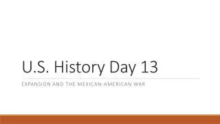 U.S. History Day 13